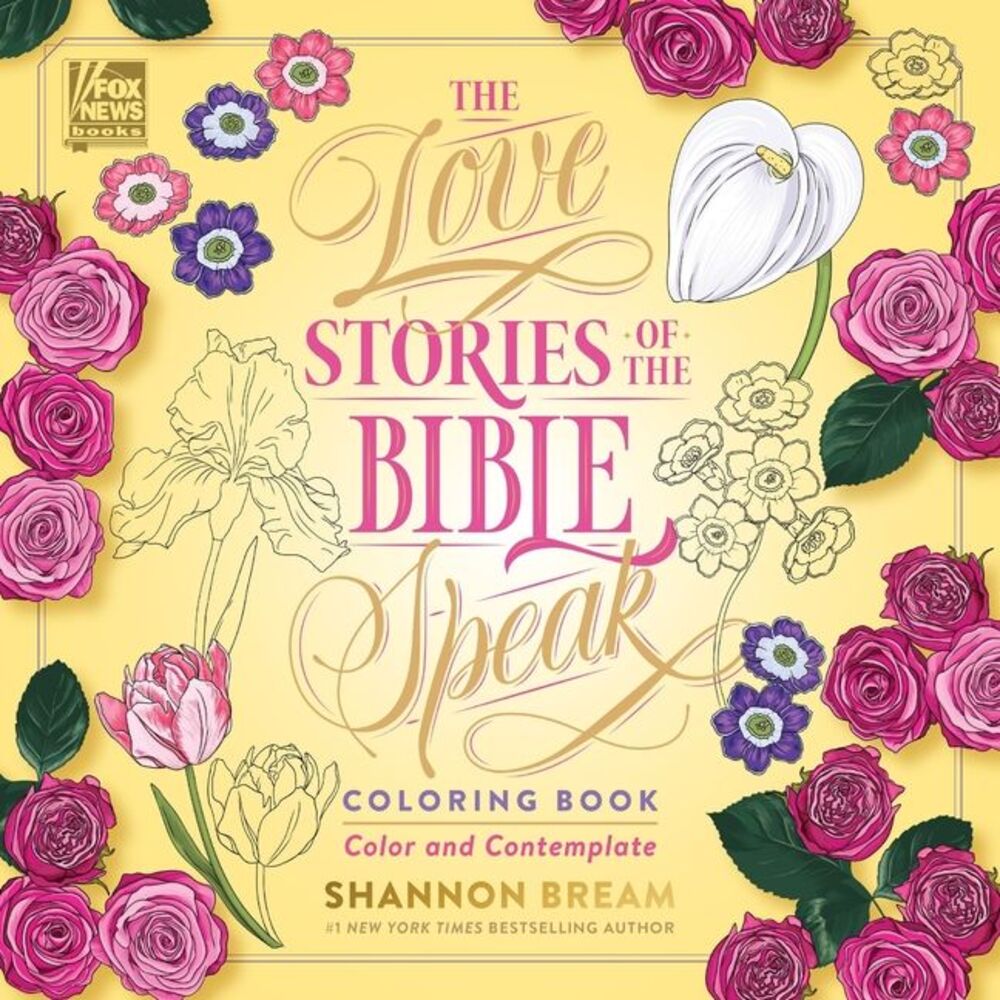 The Love Stories of the Bible Speak Coloring Book: Color and Contemplate -- Shan